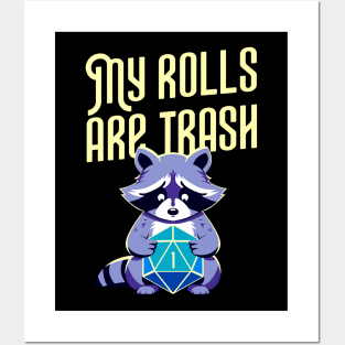 My Rolls Are Trash Critical Fail Racoon Posters and Art